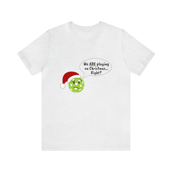 Pickleball Playing on Christmas Unisex T-Shirt - Great Pickleball Stuff