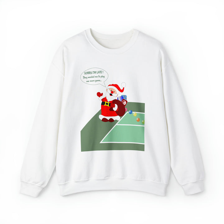 Pickleball Late Santa Unisex Crewneck Sweatshirt - Great Pickleball Stuff