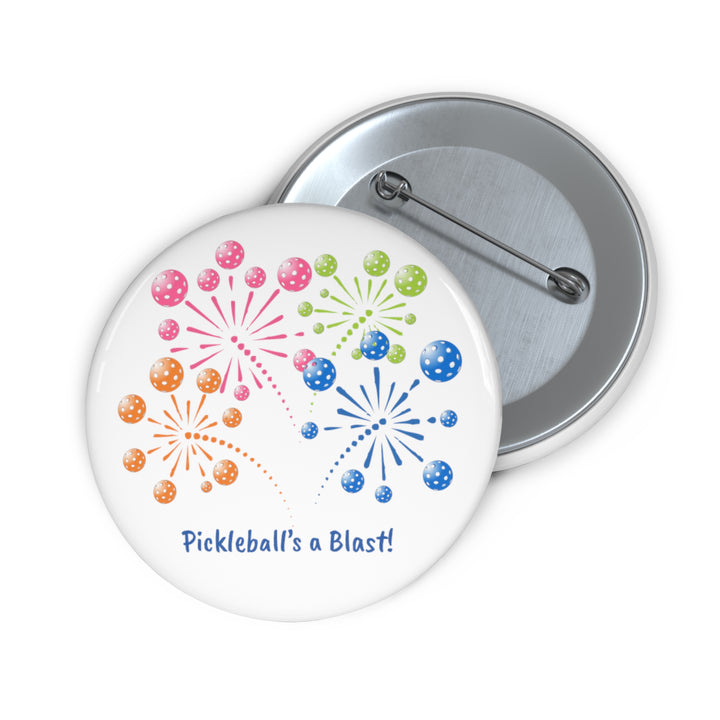 Pickleball's a Blast Pin Button - Great Pickleball Stuff