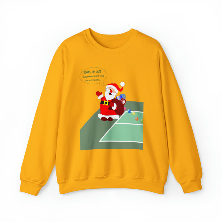 Pickleball Late Santa Unisex Crewneck Sweatshirt - Great Pickleball Stuff