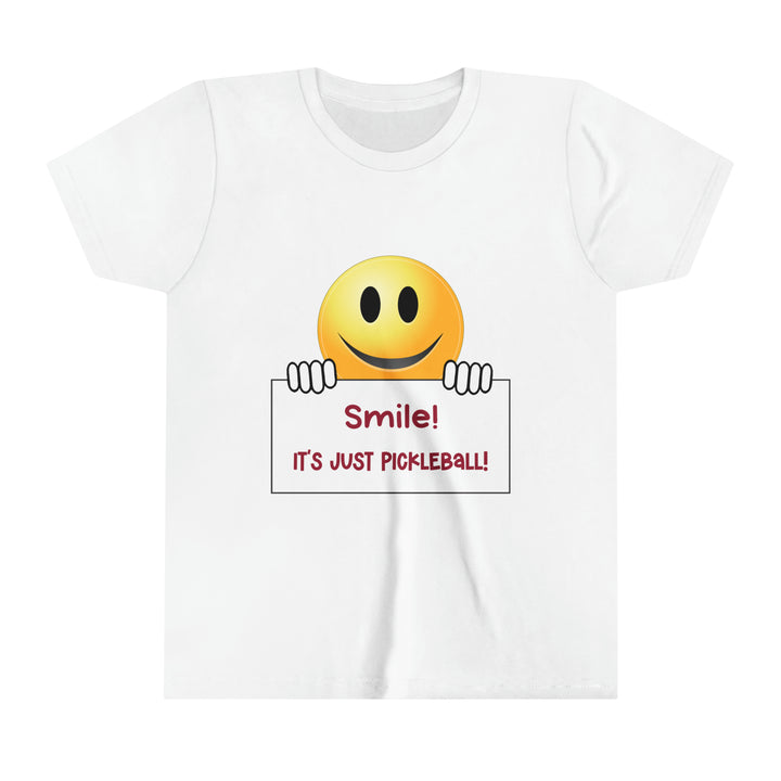 Smile It's Just Pickleball Youth T-Shirt - Great Pickleball Stuff