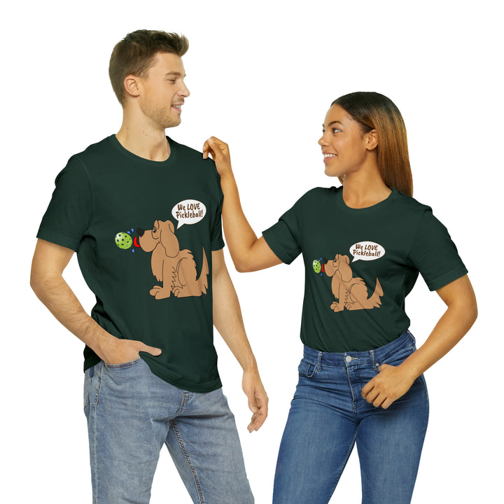 We Love Pickleball Unisex T-Shirt-Great Pickleball Stuff