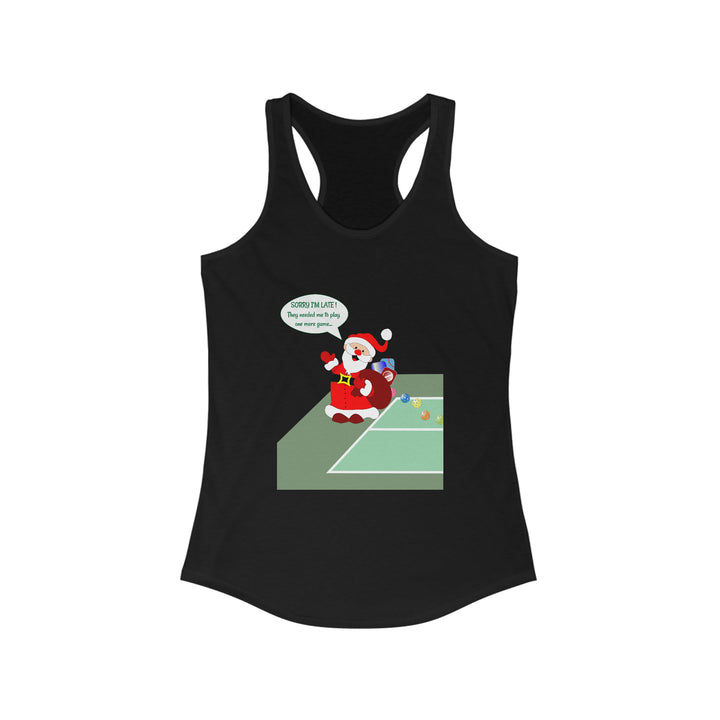 Pickleball Late Santa Women's Racerback Tank - Great Pickleball Stuff