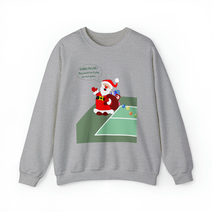 Pickleball Late Santa Unisex Crewneck Sweatshirt - Great Pickleball Stuff