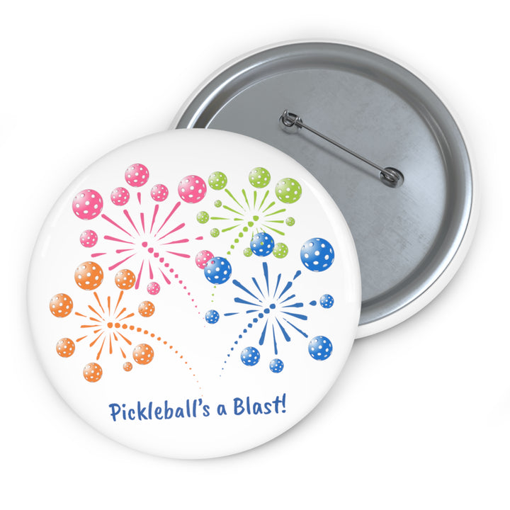 Pickleball's a Blast Pin Button - Great Pickleball Stuff