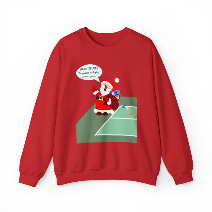 Pickleball Late Santa Unisex Crewneck Sweatshirt - Great Pickleball Stuff