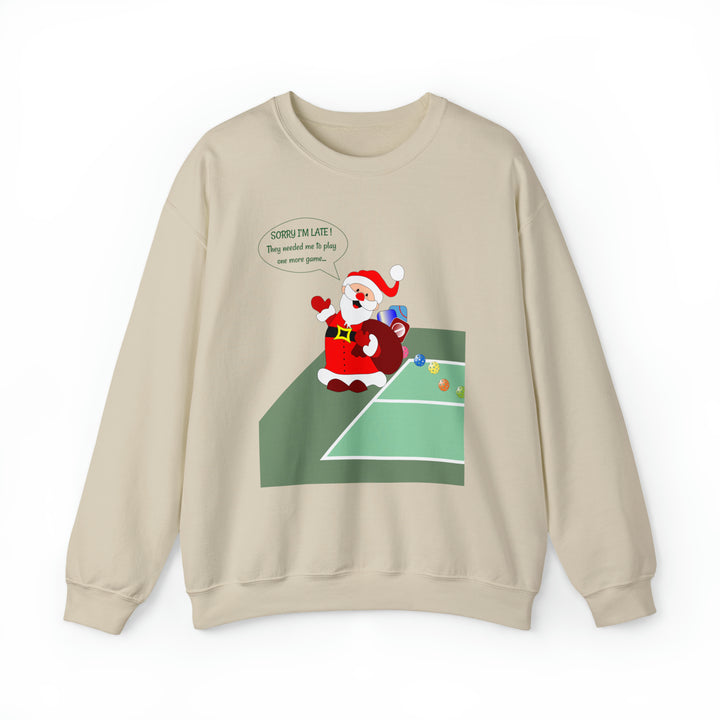 Pickleball Late Santa Unisex Crewneck Sweatshirt - Great Pickleball Stuff