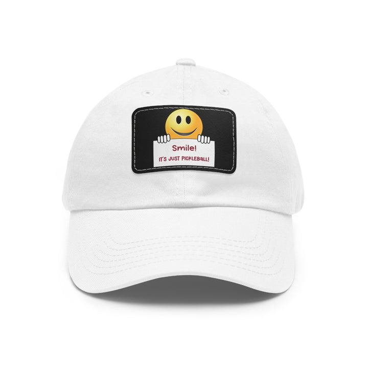 Smile It's Just Pickleball Cap with Leather Patch - Great Pickleball Stuff