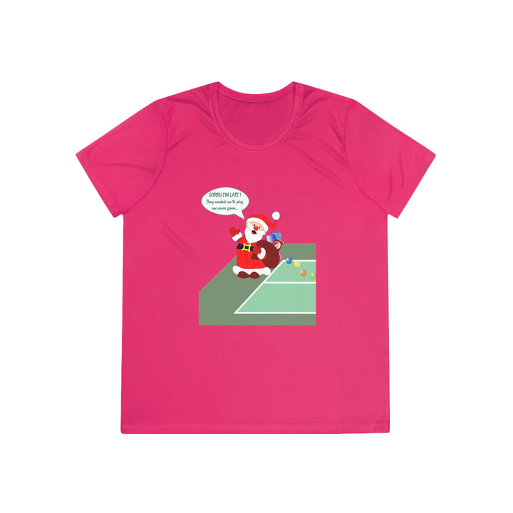 Pickleball Late Santa Women's Moisture-Wicking T-Shirt - Great Pickleball Stuff