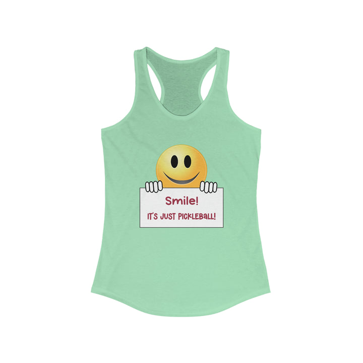 Smile It's Just Pickleball Women's Racerback Tank - Great Pickleball Stuff