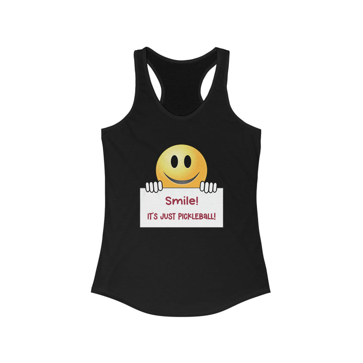 Smile It's Just Pickleball Women's Racerback Tank - Great Pickleball Stuff