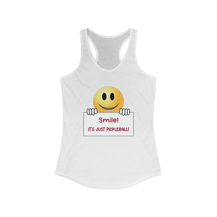 Smile It's Just Pickleball Women's Racerback Tank - Great Pickleball Stuff