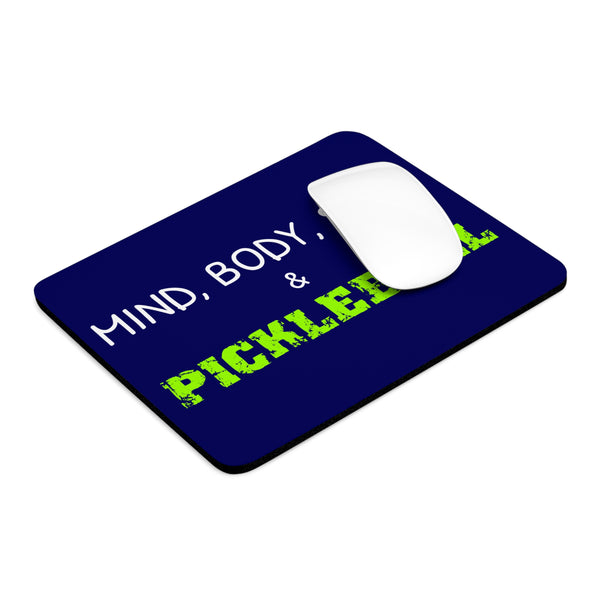 Mind, Body, Soul & Pickleball Mouse Pad