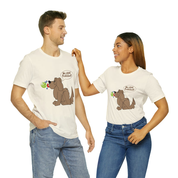 We Love Pickleball Unisex T-Shirt-Great Pickleball Stuff