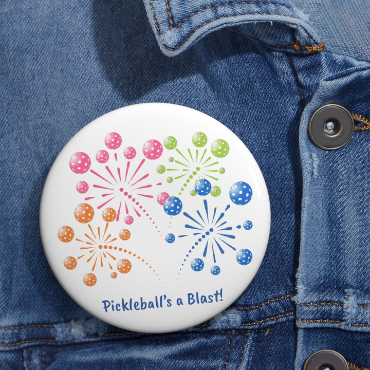 Pickleball's a Blast Pin Button - Great Pickleball Stuff