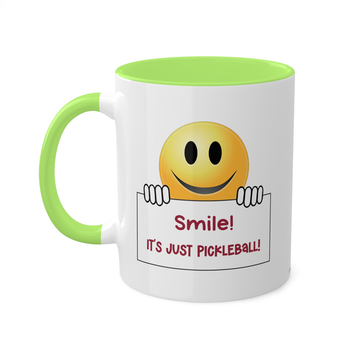 Smile It's Just Pickleball Coffee Mug-Great Pickleball Stuff