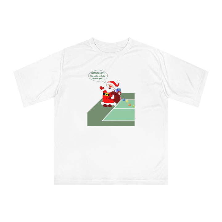 Pickleball Late Santa Unisex Moisture-Wicking T-Shirt - Great Pickleball Stuff