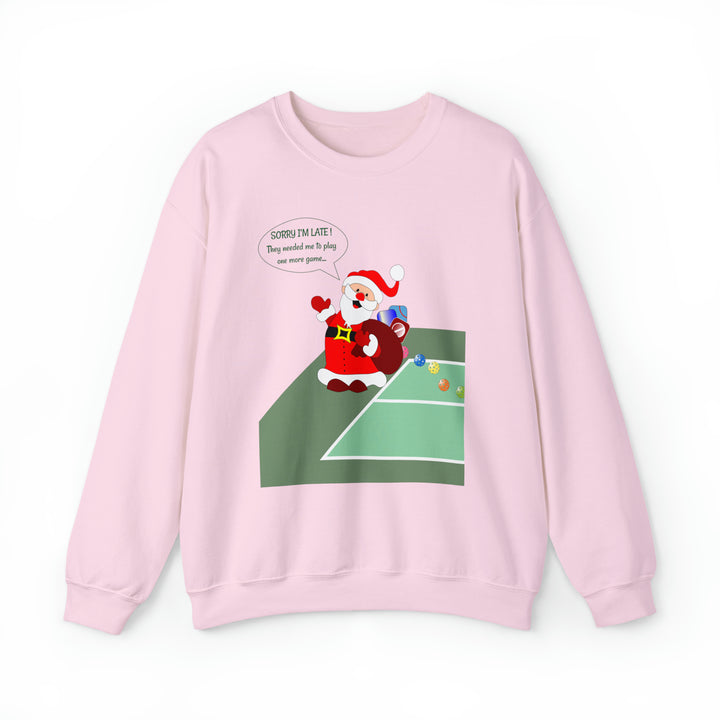 Pickleball Late Santa Unisex Crewneck Sweatshirt - Great Pickleball Stuff