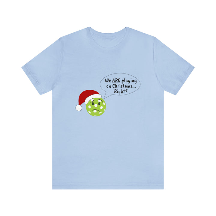 Pickleball Playing on Christmas Unisex T-Shirt - Great Pickleball Stuff