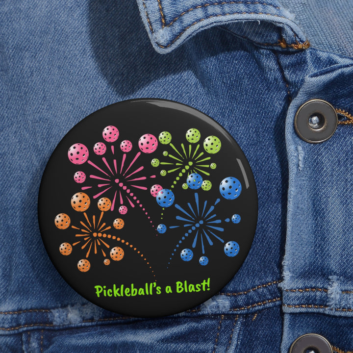 Pickleball's a Blast Pin Button (Black) - Great Pickleball Stuff