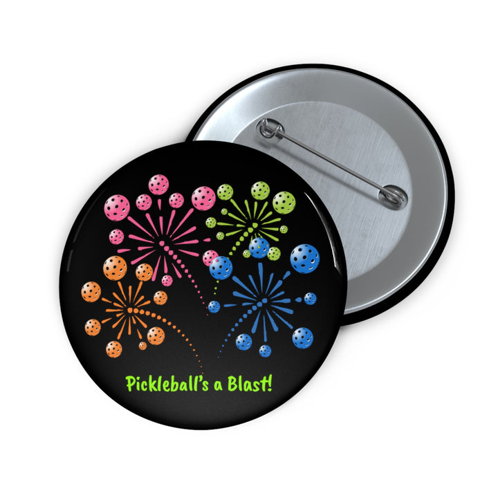 Pickleball's a Blast Pin Button (Black) - Great Pickleball Stuff