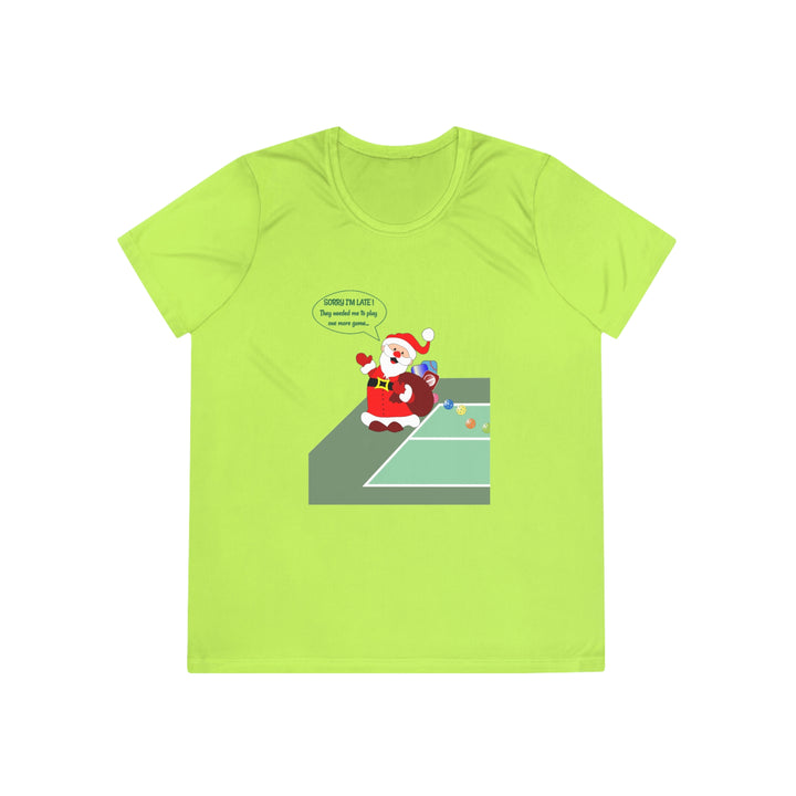 Pickleball Late Santa Women's Moisture-Wicking T-Shirt - Great Pickleball Stuff