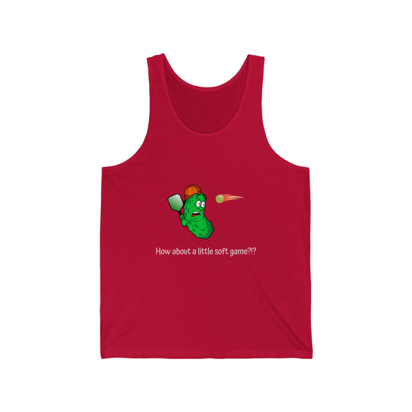 How About a Little Soft Game? Unisex Cotton Tank - Great Pickleball Stuff