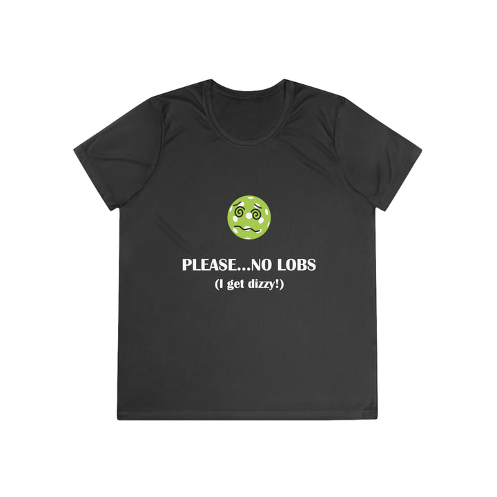 Please No Lobs-I Get Dizzy Women's Moisture-Wicking T-Shirt - Great Pickleball Stuff