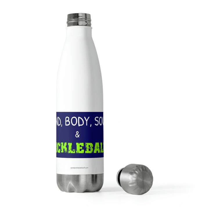 Mind, Body, Soul & Pickleball Insulated Water Bottle (20oz) - Great Pickleball Stuff