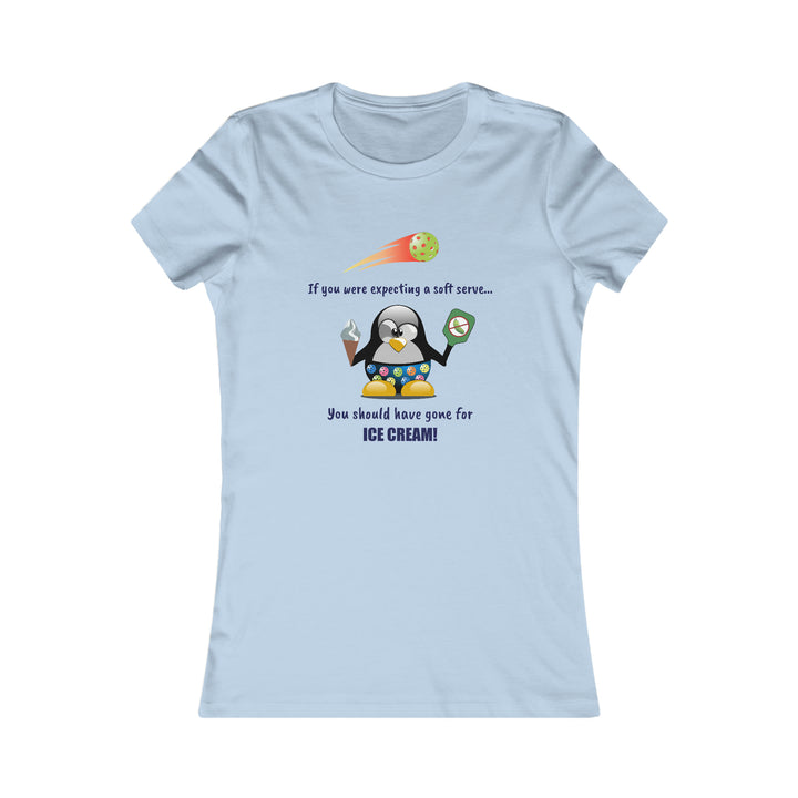 If You Were Expecting a Soft Serve, You Should Have Gone for Ice Cream-Penguin Women's Slim-Fit Premium Cotton T-Shirt - Great Pickleball Stuff