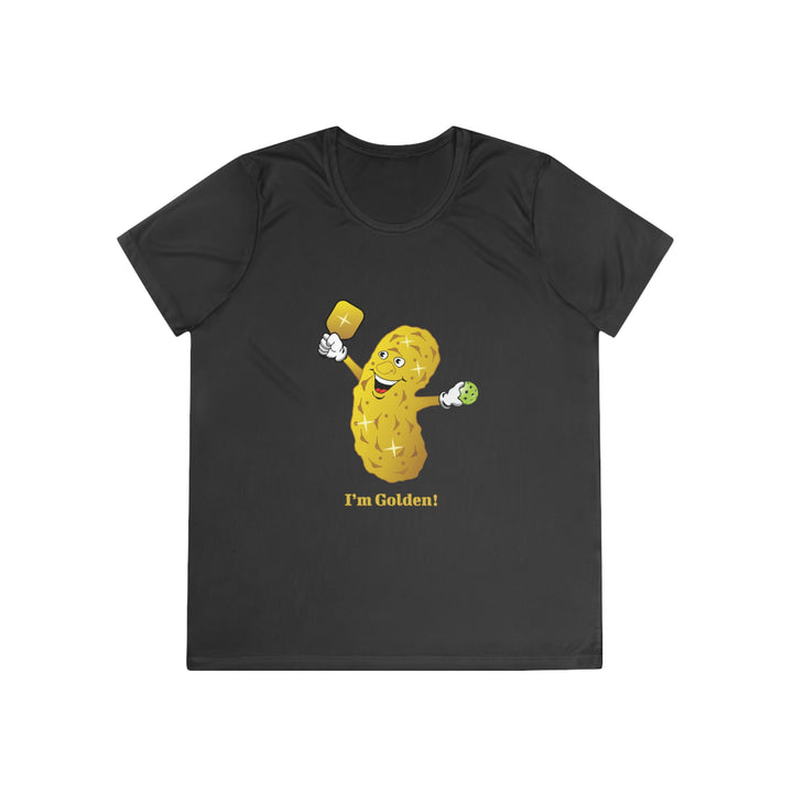 I'm Golden! Women's Moisture-Wicking T-Shirt - Great Pickleball Stuff