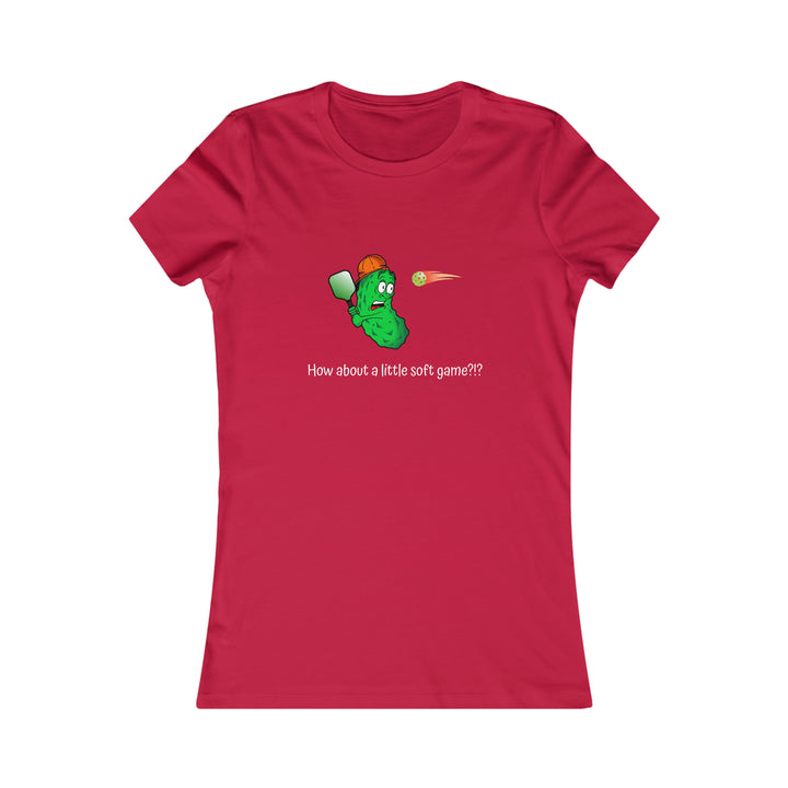 How About a Little Soft Game? Women's Slim-Fit Premium Cotton T-Shirt - Great Pickleball Stuff