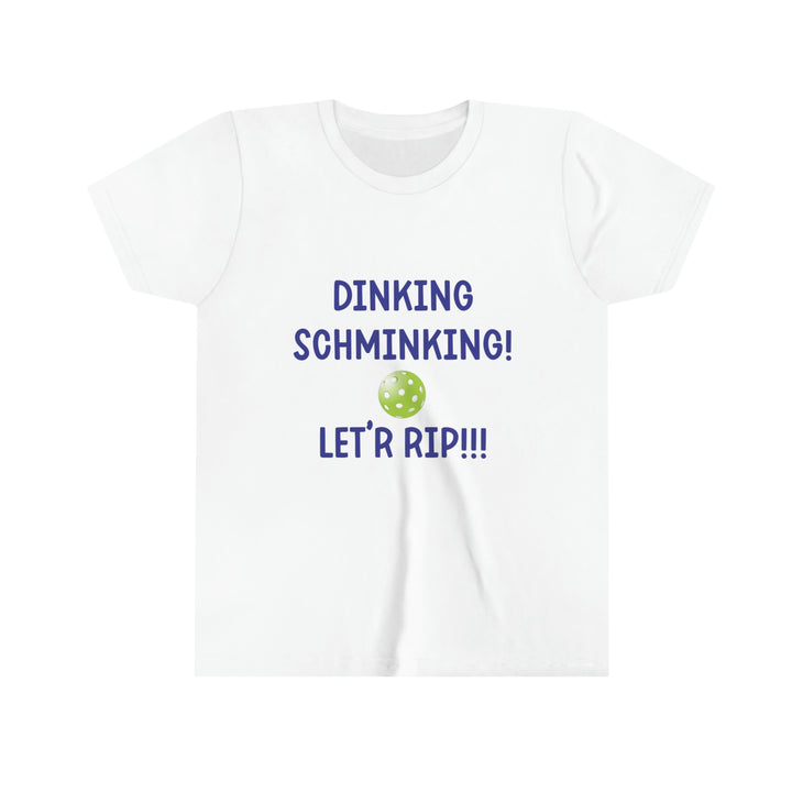 Dinking Schminking Youth T-Shirt - Great Pickleball Stuff