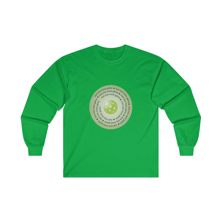 Just One More Game-Green Ultra Cotton Long Sleeve Tee - Great Pickleball Stuff