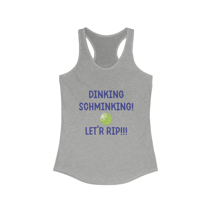 Dinking Schminking Women's Racerback Tank - Great Pickleball Stuff