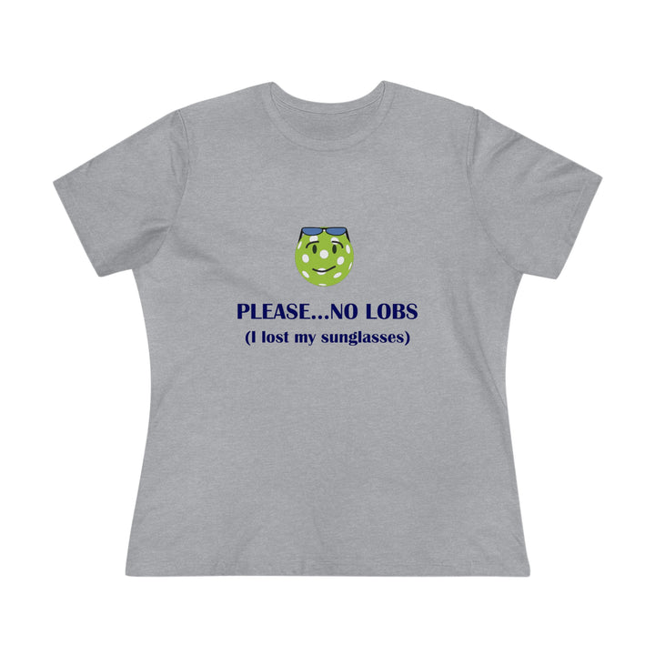 Please No Lobs-I Lost My Sunglasses Women's Relaxed-Fit T-shirt - Great Pickleball Stuff