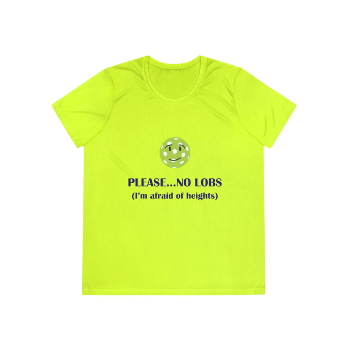 Please No Lobs-I'm Afraid of Heights Women's Moisture-Wicking T-Shirt - Great Pickleball Stuff