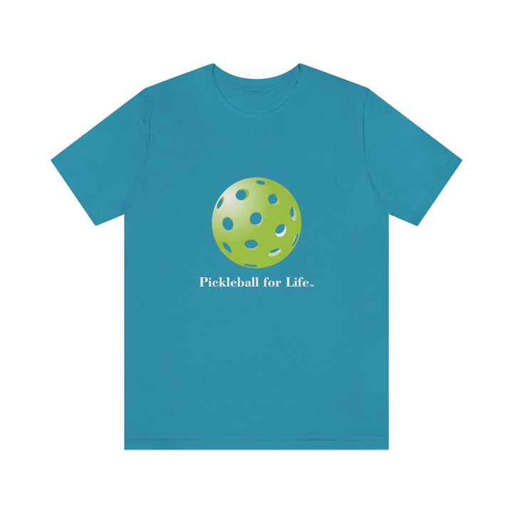 Pickleball for Life-Green Unisex T-Shirt - Great Pickleball Stuff