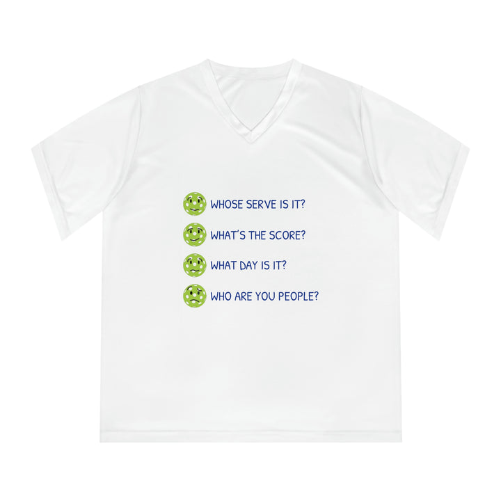 Who Are You People? Women's Moisture-Wicking V-Neck T-Shirt - Great Pickleball Stuff