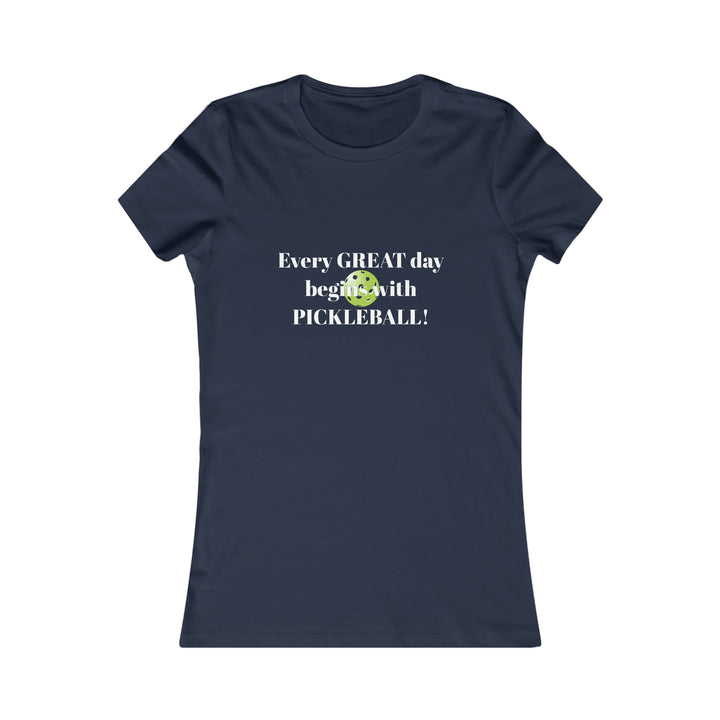 Every Great Day Begins with Pickleball! Women's Slim-Fit Premium Cotton T-Shirt - Great Pickleball Stuff