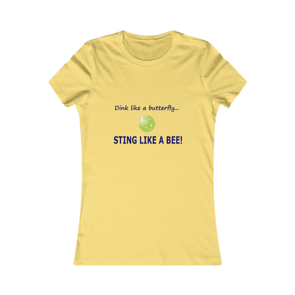 Dink Like a Butterfly, Sting Like a Bee Women's Slim-Fit Premium Cotton T-Shirt - Great Pickleball Stuff