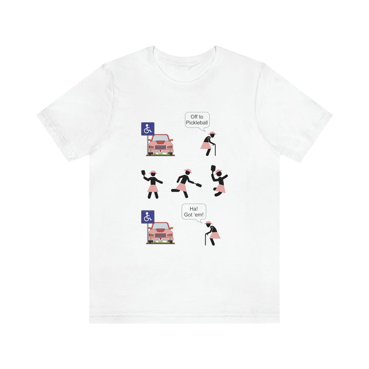 Got'em! (Old Woman) Unisex T-Shirt - Great Pickleball Stuff