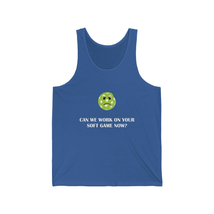 Can We Work On Your Soft Game Now? Unisex Cotton Tank - Great Pickleball Stuff