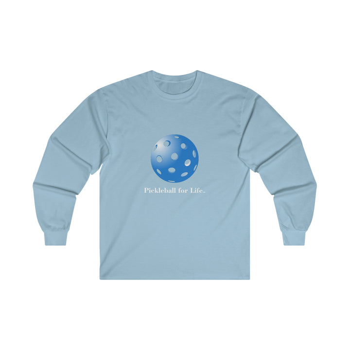 Pickleball for Life-Blue Ultra Cotton Long Sleeve Tee - Great Pickleball Stuff