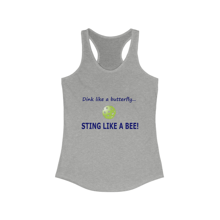 Dink Like a Butterfly, Sting Like a Bee Women's Racerback Tank - Great Pickleball Stuff