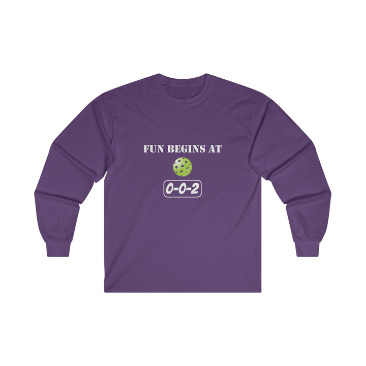 Fun Begins at 0-0-2 Ultra Cotton Long Sleeve Tee - Great Pickleball Stuff