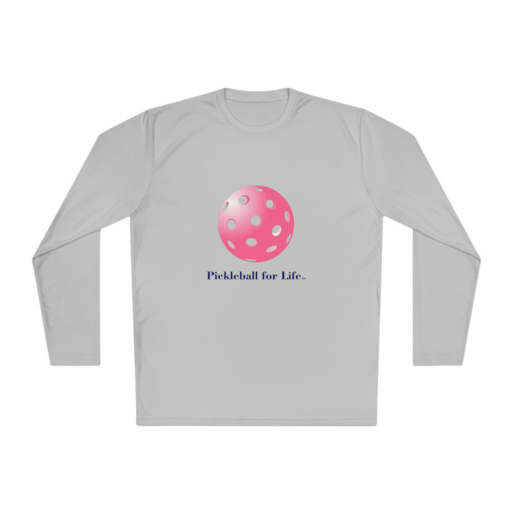 Pickleball for Life-Pink Unisex Moisture-Wicking Long Sleeve Tee - Great Pickleball Stuff