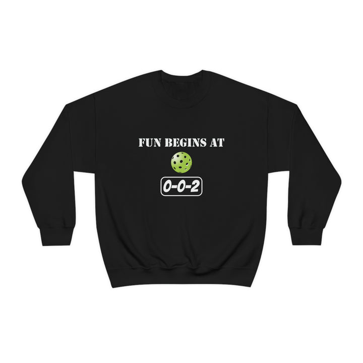 Fun Begins at 0-0-2 Unisex Crewneck Sweatshirt - Great Pickleball Stuff