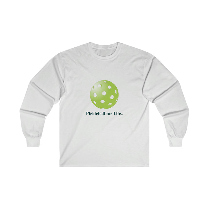 Pickleball for Life-Green Ultra Cotton Long Sleeve Tee - Great Pickleball Stuff