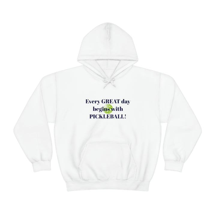 Every Great Day Begins with Pickleball! Unisex Hoodie - Great Pickleball Stuff